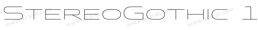 StereoGothic 100字体转换